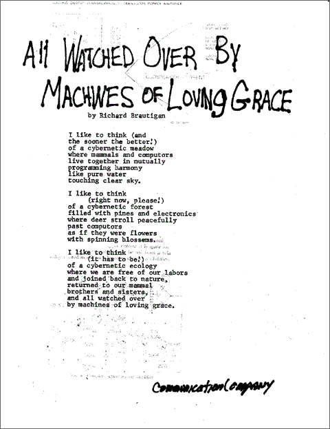 Brautigan. All Watched Over By Machines of Loving Grace.